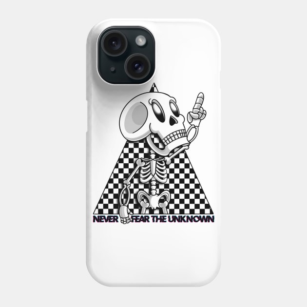 NEVER FEAR THE UNKOWN Phone Case by chrisnazario