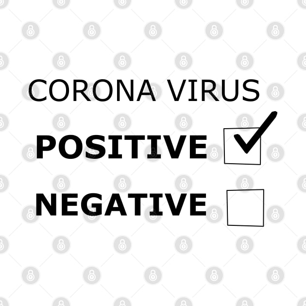Positive Result from Coronavirus by byjasonf