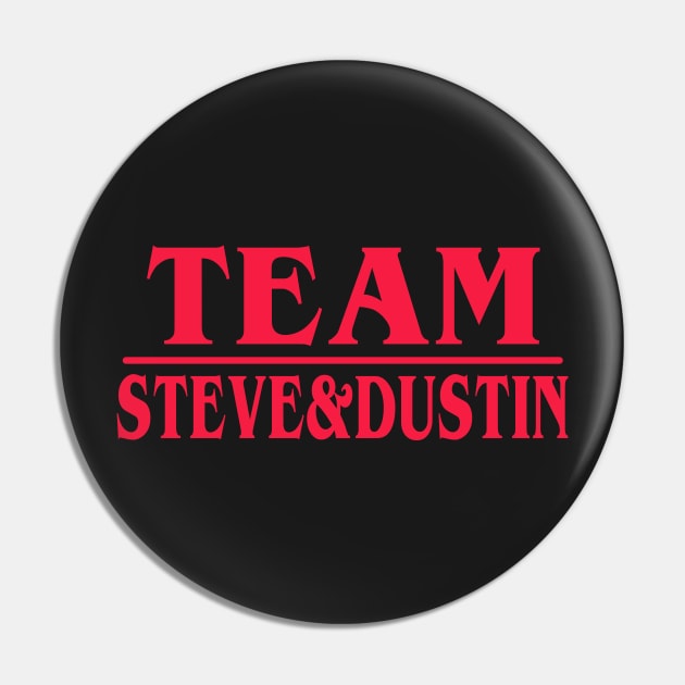 Team Steve and Dustin. Dream Team! Pin by KsuAnn