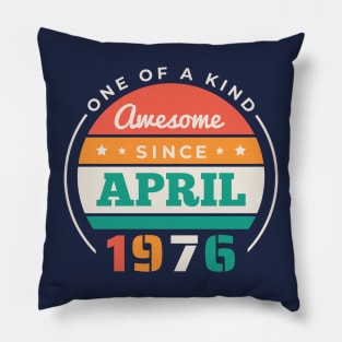 Retro Awesome Since April 1976 Birthday Vintage Bday 1976 Pillow