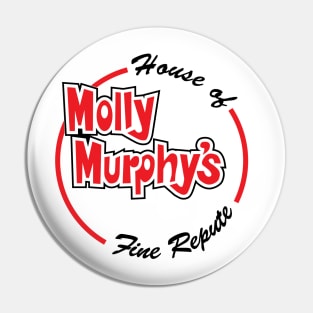 Molly Murphy's House of Fine Repute T-Shirt Pin