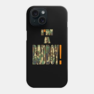 IAMBADBOY!camo Phone Case