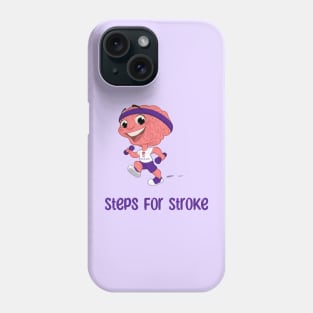 Brainy: Steps For Stroke Phone Case