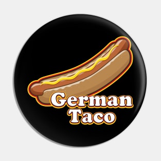 German Taco Pin