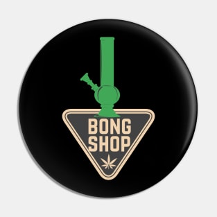 Cannabis Bong Shop Pin