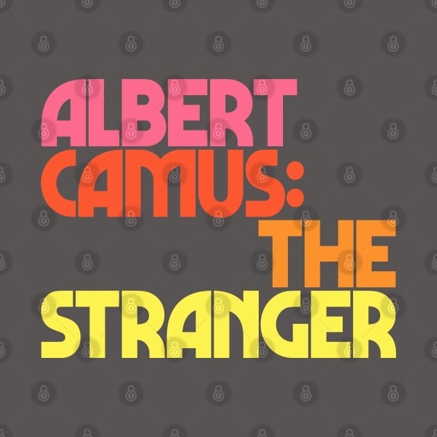 Albert Camus / The Stranger (L’Étranger) by DankFutura