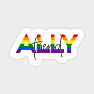 Ally Friend Magnet