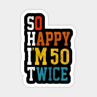 So happy i'm 50 Magnet