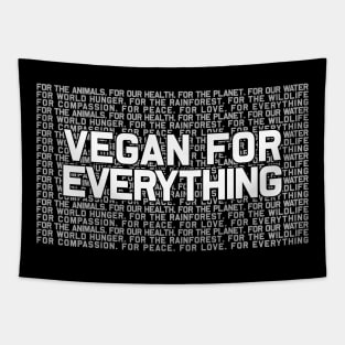 Vegan for Everything, Vegan Activism, Vegan Christmas 2023, Vegan Gifts 2024 Tapestry