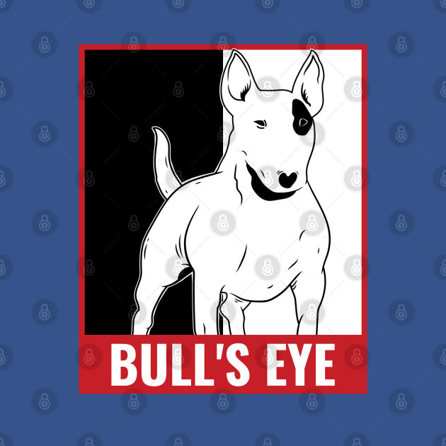 Discover Bull's eye terrier - Bull Terrier - T-Shirt