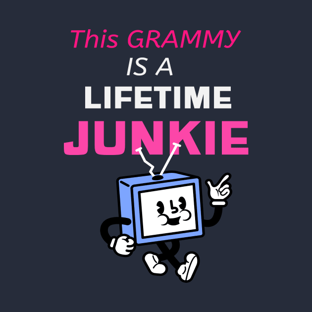 THIS GRAMMY IS A LIFETIME JUNKIE by Grammy Nest