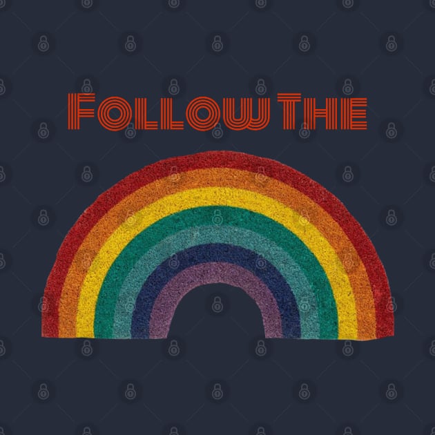 Retro Follow The Rainbow by Wandering Barefoot