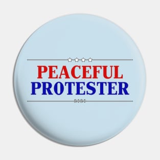 Peaceful Protester 2020 Pin