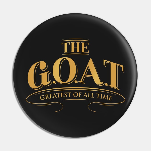 The G.O.A.T Pin by Bubsart78