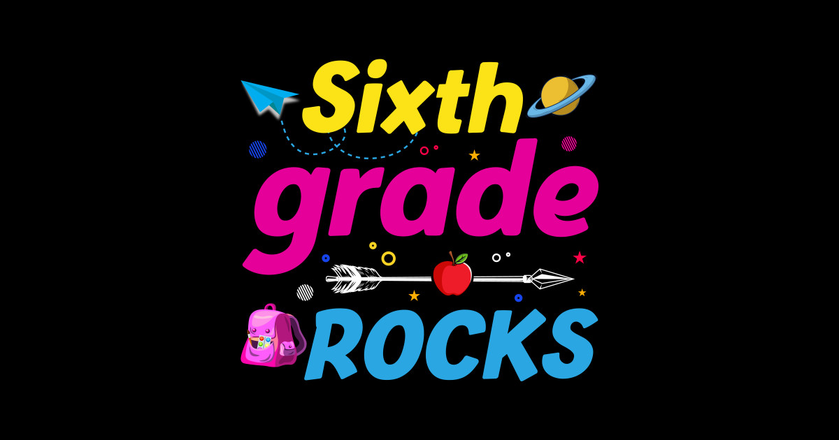 Sixth Grade Rocks Back To School 6th Graders And Teachers 6th Grade