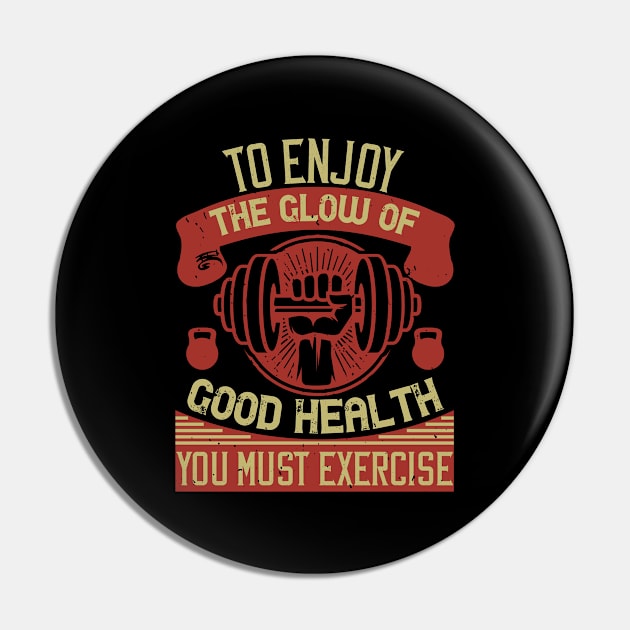 To enjoy the glow of good health, you must exercise Pin by TS Studio