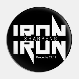 Iron Sharpens Iron - Christian T-Shirt for Strength and Faith Pin