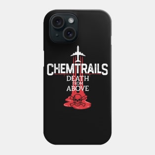 Chemtrails Death From Above Phone Case