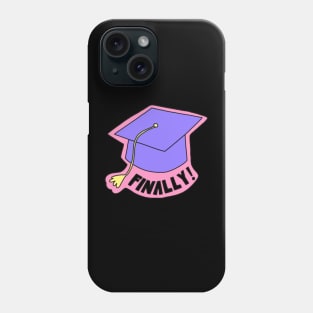 Finally Graduation 2024 Phone Case