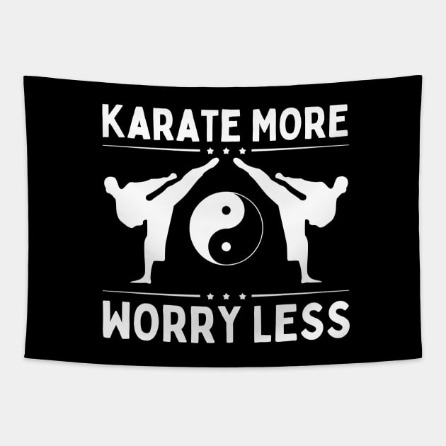 Karate More Worry Less Tapestry by footballomatic