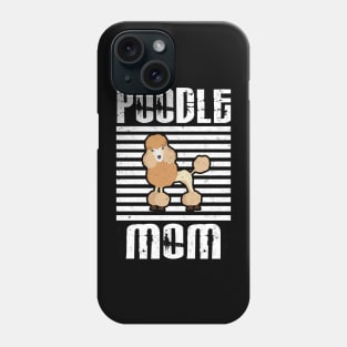 Poodle Mom Proud Dogs Phone Case