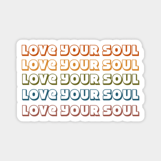 Love your Soul Magnet