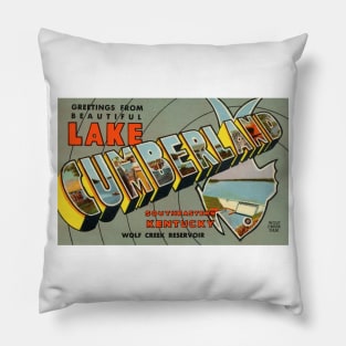 Greetings from Lake Cumberland, Kentucky - Vintage Large Letter Postcard Pillow