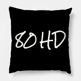 80HD, Funny ADHD Pillow