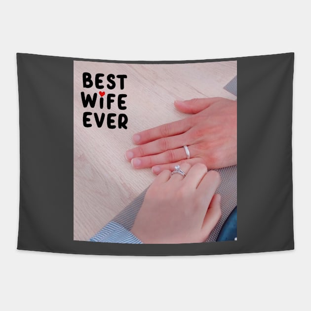 Best wife ever Tapestry by Medkas 