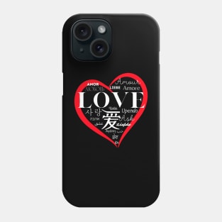 Love in Every Language Phone Case