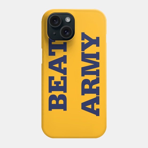 Beat Army Phone Case by StadiumSquad