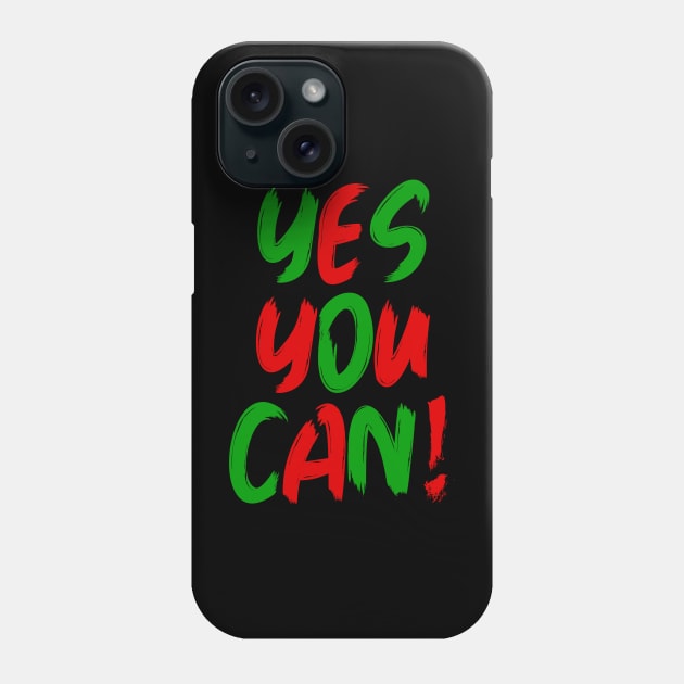 Yes You Can - 02 - Novelty Hip Hop Phone Case by Tokoku Design