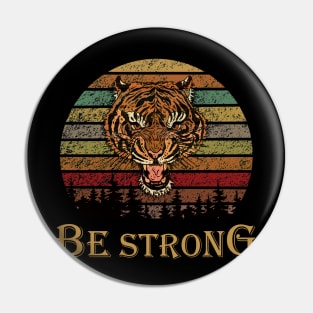 Be strong always Pin