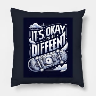 It's okay to be different Pillow