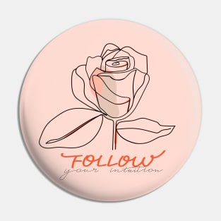 Abstract one line rose flower with pastel shapes and lettering. Fashion typography slogan design " Follow your intuition ". Continuous line print. Pin