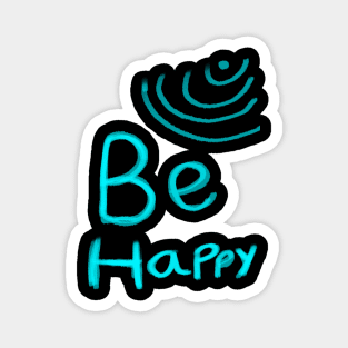 Be Happy Magnet