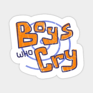 Boys Who Cry Band Magnet