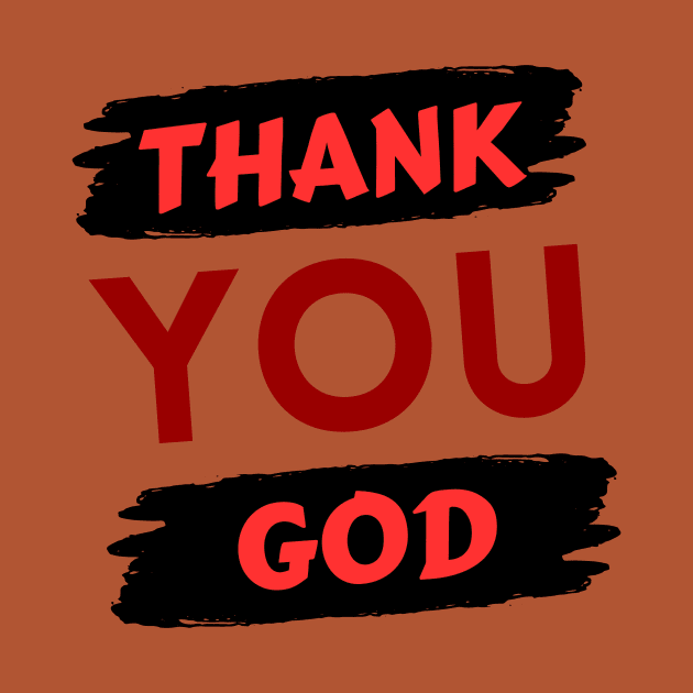 Thank You God | Christian by All Things Gospel