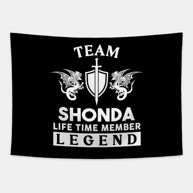 Shonda Name T Shirt - Shonda Life Time Member Legend Gift Item Tee Tapestry by unendurableslemp118