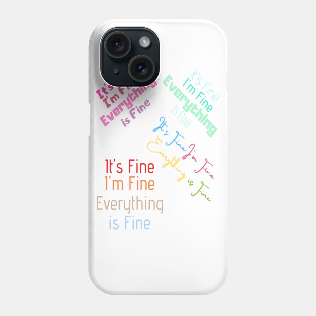 I'm fine it's fine everything is fine sticker pack Phone Case by kickstart