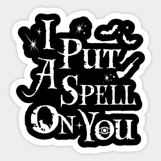 I'll put a spell on you Sticker for Sale by GeekletShop