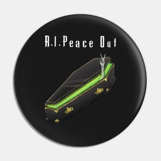 R.I.Peace Out | Funny RIP Zombie Peace Out Pin