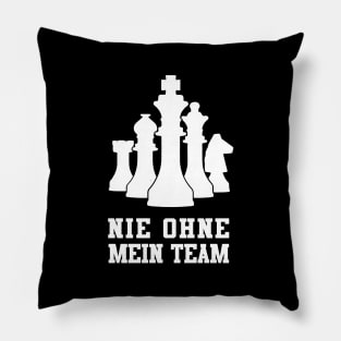 Nie ohne mein Team Chess Tshirt & Gift Pillow