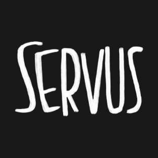 Servus, Gruß T-Shirt