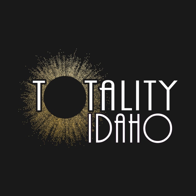 Total Eclipse Shirt - Totality Is Coming IDAHO Tshirt, USA Total Solar Eclipse T-Shirt August 21 2017 Eclipse by BlueTshirtCo