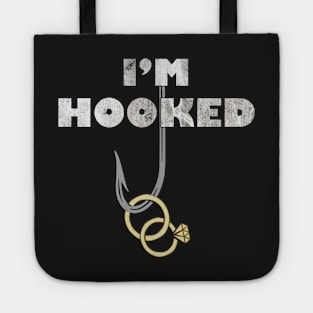 Bachelor Party Mens & Women's Funny Shirts Groom & Bride Fishing Quote IM HOOKED Tote