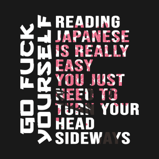 Reading Japanese is Really Easy Student Quote T-Shirt