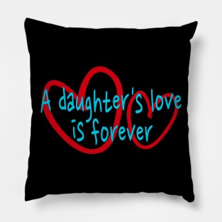 Daughter's love Pillow