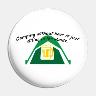 Camping without Beer Pin