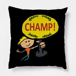 Champ! Pillow